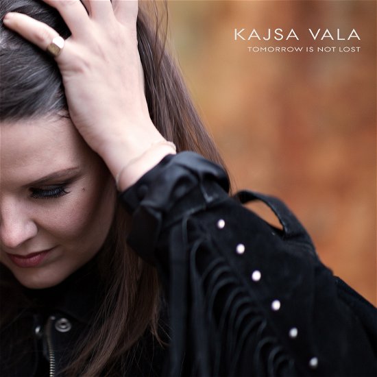 Cover for Kajsa  Vala · Tomorrow Is Not Lost (CD) (2018)