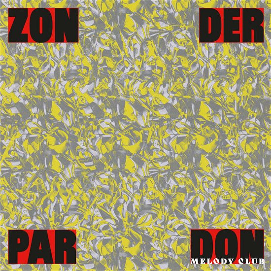 Cover for Don Melody Club · Zonder Pardon (LP) (2024)