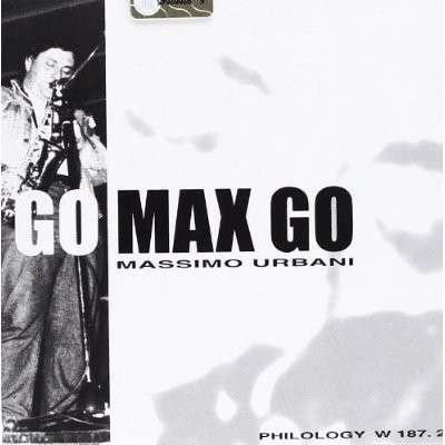 Cover for Massimo Urbani · Go Max Go (CD) (2002)