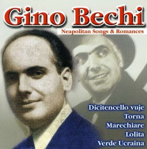 Cover for Gino Bechi · Neapolitan Songs &amp; Romances (CD) (2013)