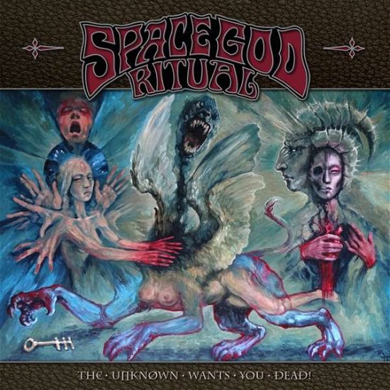 Space God Ritual · The Unknown Wants You Dead! (CD) (2019)