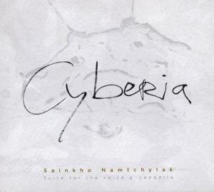 Cover for Sainkho Namtchylak · Cyberia (CD) (2023)