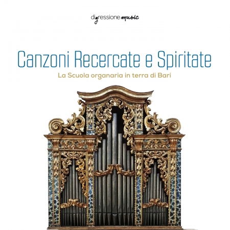 Cover for Canzoni Recercate E Spiritate / Various · Canzoni Recercate E Spiritate - La Scuola Organaria In Terra Di Bari (CD) (2020)