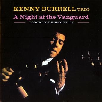 Cover for Kenny Burrell · Night at the Vanguard (CD) [Remastered edition] (2012)