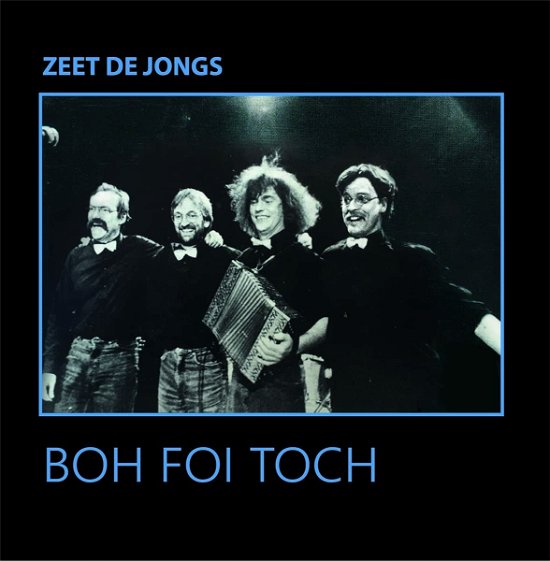 Cover for Boh Foi Toch · Zeet De Jongs (LP) (2021)