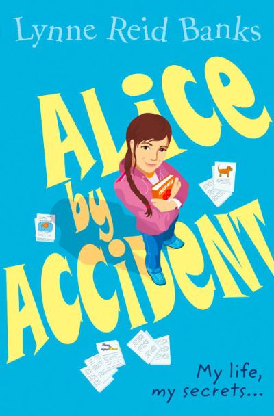 Cover for Lynne Reid Banks · Alice by Accident (N/A) (2003)