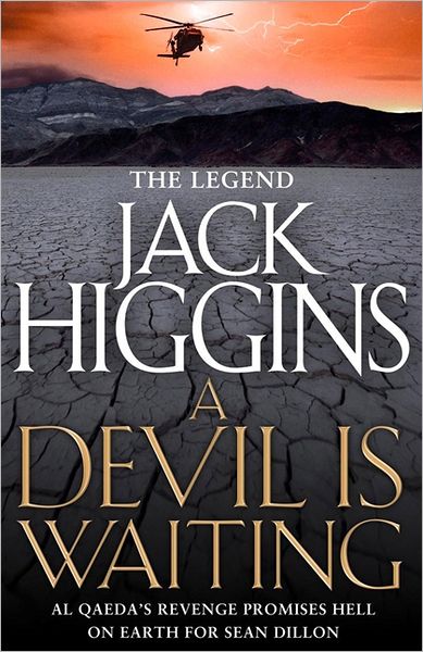 A Devil is Waiting - Sean Dillon Series - Jack Higgins - Książki - HarperCollins Publishers - 9780007479870 - 2 lutego 2012