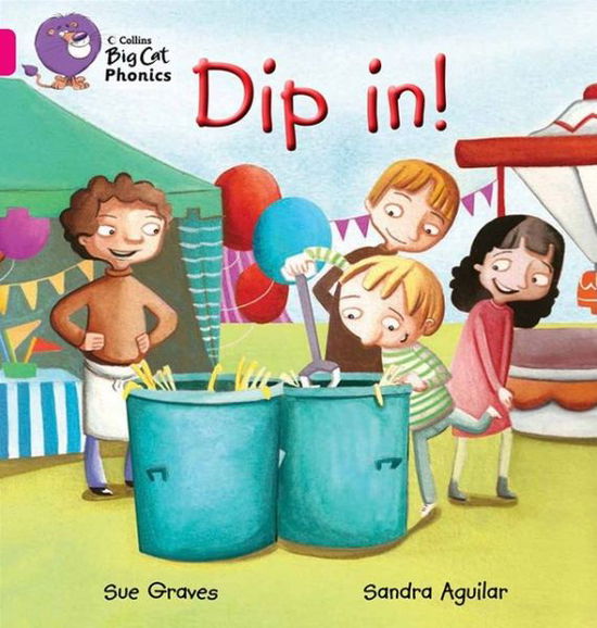 Cover for Sue Graves · Dip In: Band 01a/Pink a - Collins Big Cat Phonics (Paperback Book) (2013)