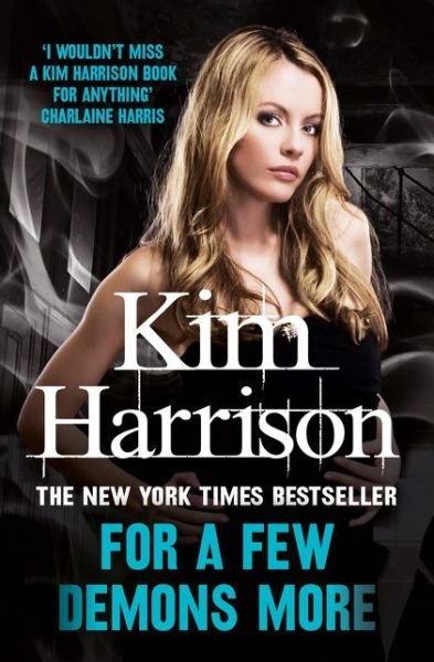Cover for Kim Harrison · For a Few Demons More (Pocketbok) (2014)