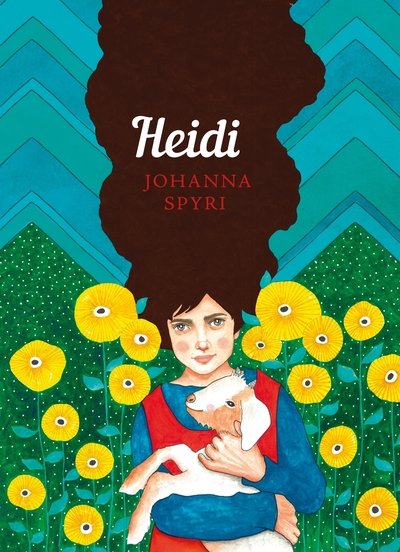 Heidi: The Sisterhood - The Sisterhood - Johanna Spyri - Bøker - Penguin Random House Children's UK - 9780241374870 - 7. mars 2019