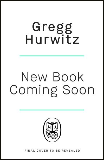 Cover for Gregg Hurwitz · Dark Horse: The pulse-racing Sunday Times bestseller (Gebundenes Buch) (2022)