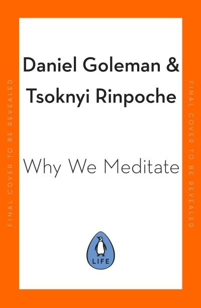 Cover for Daniel Goleman · Why We Meditate: 7 Simple Practices for a Calmer Mind (Gebundenes Buch) (2022)