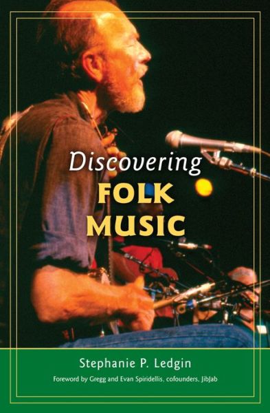 Cover for Stephanie P. Ledgin · Discovering Folk Music (Hardcover Book) (2010)