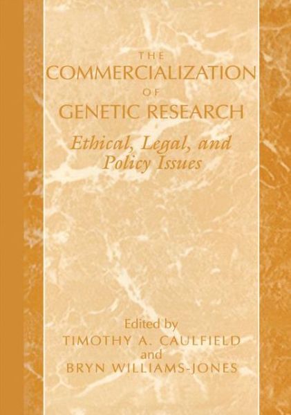 Cover for International Conference on Dna Sampling the Commercialization of Genetic Research Ethical Legal and Policy Issues · The Commercialization of Genetic Research: Ethical, Legal, and Policy Issues (Hardcover Book) [1999 edition] (1999)