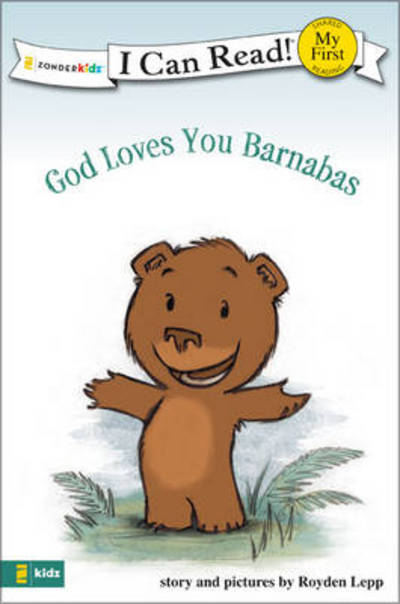 Cover for Royden Lepp · God Loves You Barnabas: My First - I Can Read! / Barnabas Series (Paperback Book) (2008)