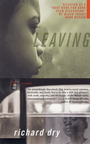 Cover for Richard Dry · Leaving: a Novel (Paperback Book) [First edition] (2003)