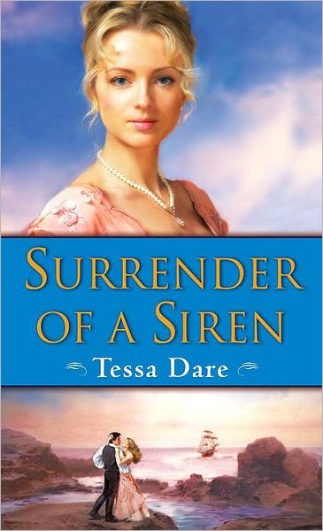 Cover for Tessa Dare · Surrender of a Siren: a Novel (Paperback Book) [Original edition] (2009)