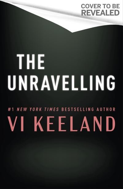 Cover for Vi Keeland · The Unravelling (Hardcover bog) (2024)