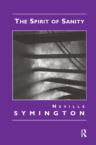 Cover for Neville Symington · The Spirit of Sanity (Hardcover Book) (2019)