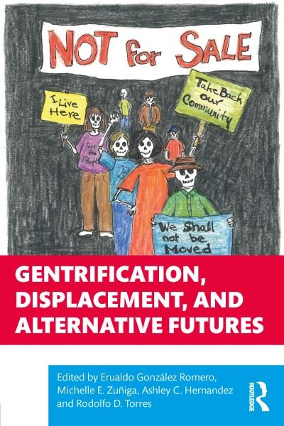 Cover for Erualdo Gonzalez Romero · Gentrification, Displacement, and Alternative Futures (Taschenbuch) (2022)