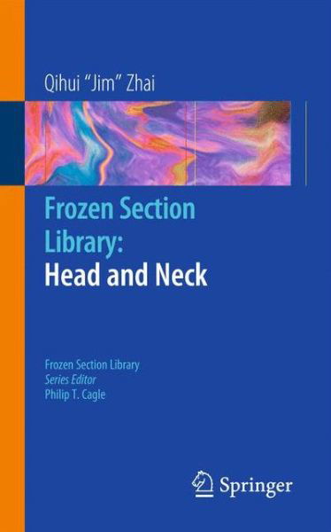 Cover for Qihui Jim Zhai · Frozen Section Library: Head and Neck - Frozen Section Library (Paperback Book) (2010)