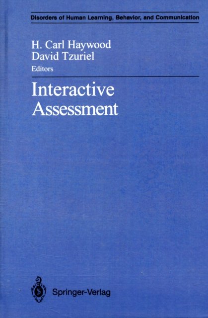 Cover for H Carl Haywood · Interactive Assessment - Disorders of Human Learning, Behavior, and Communication (Inbunden Bok) [1992 edition] (1991)