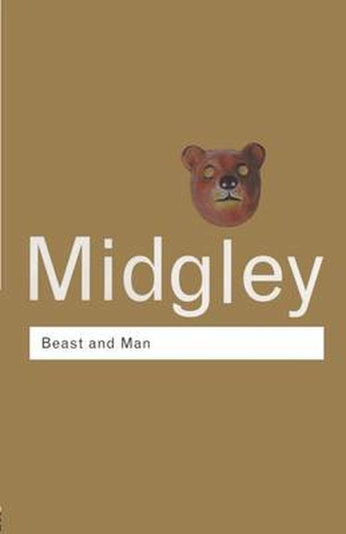 Cover for Mary Midgley · Beast and Man: The Roots of Human Nature - Routledge Classics (Paperback Book) (2002)