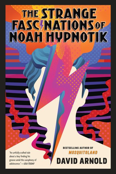 Cover for David Arnold · The Strange Fascinations of Noah Hypnotik (Paperback Bog) (2019)