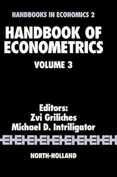 Cover for Michael D Intriligator · Handbook of Econometrics - Handbook of Econometrics (Hardcover Book) (1986)