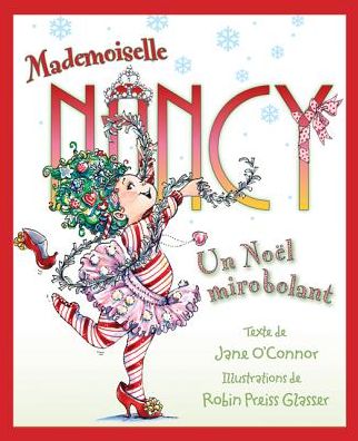 Cover for Jane O'Connor · Mademoiselle Nancy : Un No?l Mirobolant (Hardcover Book) (2010)