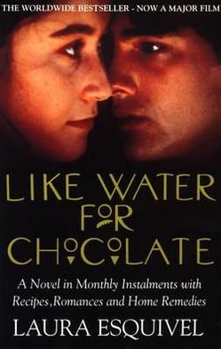 Cover for Laura Esquivel · Like Water For Chocolate: No.1 international bestseller (Paperback Bog) (1993)