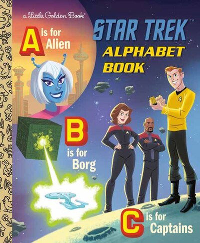 Star Trek ABC Book - Golden Books - Bücher - Random House USA Inc - 9780593121870 - 7. Juli 2020