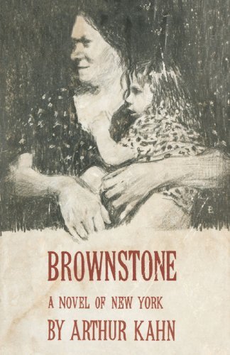 Cover for Arthur Kahn · Brownstone: a Novel of New York (Paperback Book) (2005)