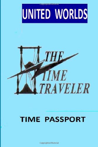 Cover for Pasquale J. Simonelli · Time Passport: the Time Traveler (Paperback Book) (2012)