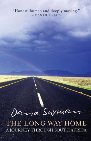 Cover for Dana Snyman · The Long Way Home: a Journey Through South Africa (Pocketbok) (2012)