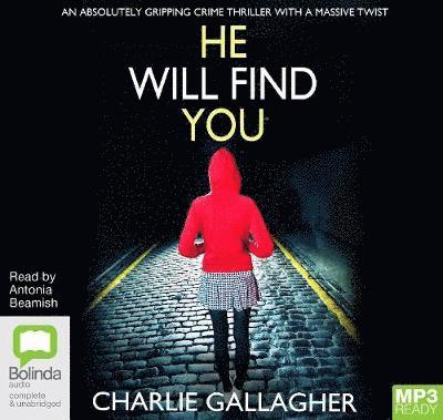 Cover for Charlie Gallagher · He Will Find You - Detective Maddie Ives (Audiobook (MP3)) [Unabridged edition] (2019)