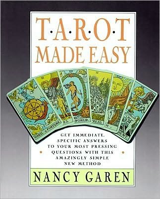 Tarot Made Easy - Nancy Garen - Books - Simon & Schuster - 9780671670870 - February 15, 1989