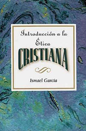 Cover for Abingdon Press · Introduccion a La Etica Cristiana: Introduction to Christian Ethics Spanish (Paperback Book) [Spanish edition] (2003)