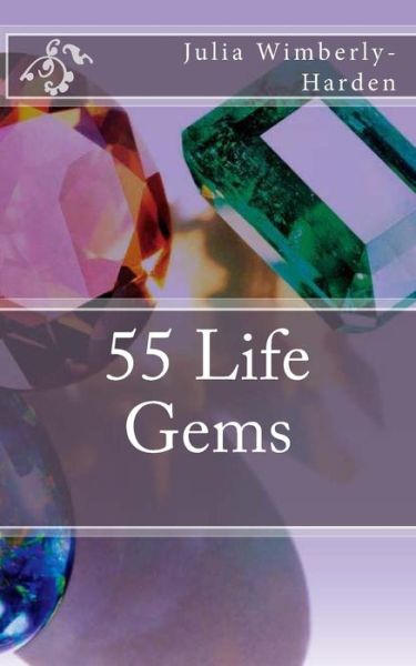 Cover for Julia Wimberly- Harden · 55 Life Gems (Paperback Book) (2015)