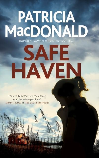 Cover for Patricia MacDonald · Safe Haven (Hardcover Book) [Main - Large Print edition] (2019)