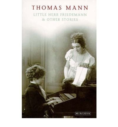 Cover for Thomas Mann · Little Herr Friedmann And Other Stories (Pocketbok) (1997)
