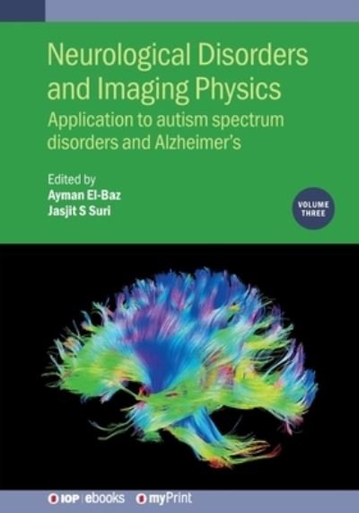 Cover for Ayman El-Baz · Neurological Disorders and Imaging Physics, Volume 3 (Pocketbok) (2019)