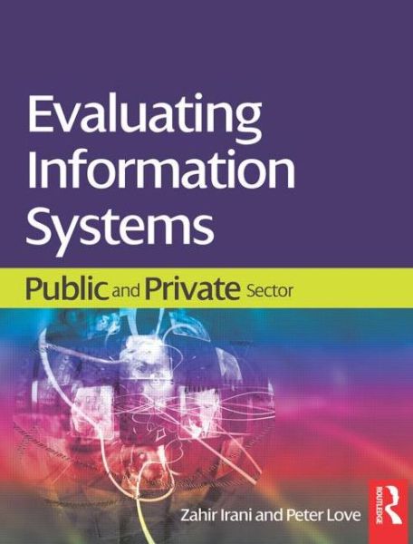 Cover for Zahir Irani · Evaluating Information Systems (Paperback Book) (2008)