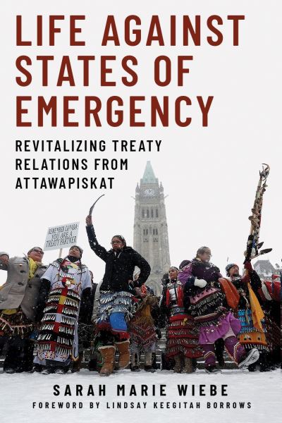 Cover for Sarah Marie Wiebe · Life Against States of Emergency (Book) (2023)