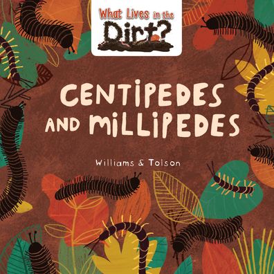 Cover for Susie Williams · Centipedes and Millipedes (Book) (2020)