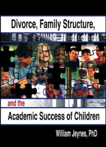 Cover for Jeynes, William (California State University, Long Beach, US) · Divorce, Family Structure, and the Academic Success of Children (Taschenbuch) (2002)