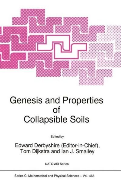 Cover for North Atlantic Treaty Organization · Genesis and Properties of Collapsible Soils - NATO Science Series C (Hardcover Book) [1995 edition] (1995)