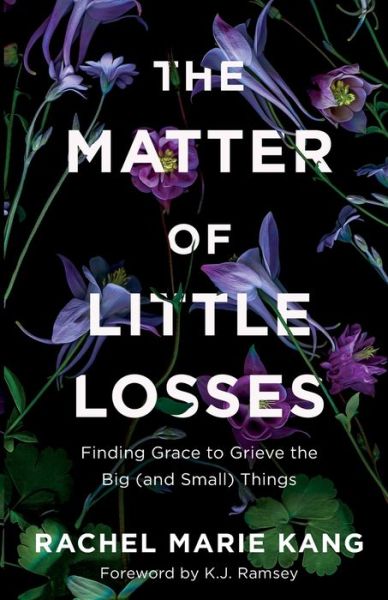 Cover for Rachel Marie Kang · Matter of Little Losses (Book) (2024)