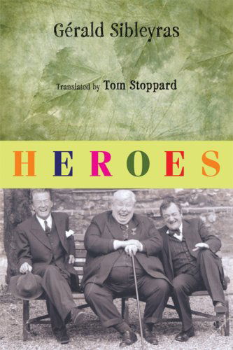 Cover for Gerald Sibleyras · Heroes (Paperback Book) (2007)