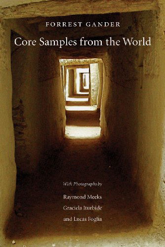 Cover for Forrest Gander · Core Samples from the World (Paperback Book) [Reprint edition] (2011)